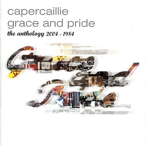 Grace and Pride: The Anthology 2004 - 1984