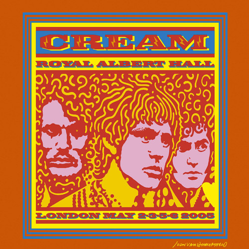 Cream - Royal Albert Hall: London May 2-3-5-6 2005