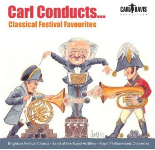 Carl Conduccts Classical Festival Favourites