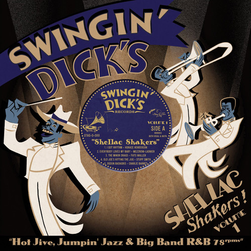 Swingin' Dick's Shellac Shakers 1: Hot Jive /  Var