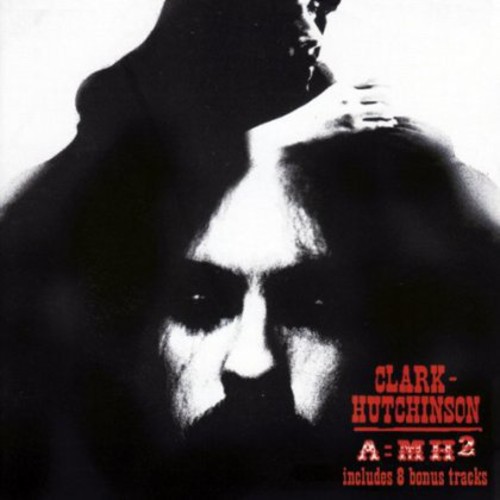 Clark-Hutchinson - A=Mh2 [Import]