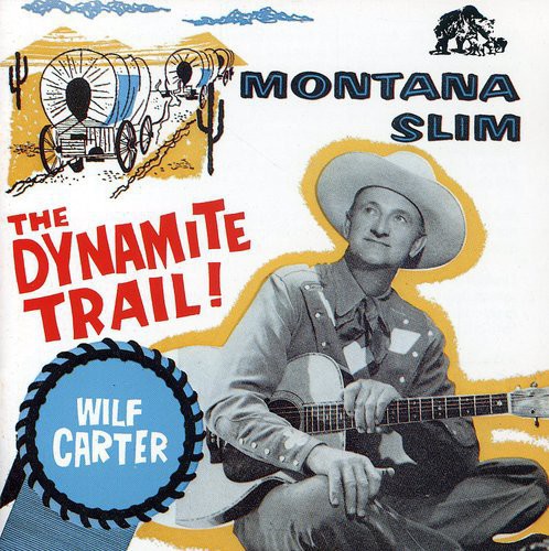 Montana Slim: Dynamite Trail Decca Years 1954-58