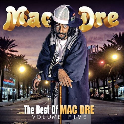 Best Of Mac Dre, Vol. 5 [Explicit Content]