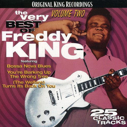 The Very Best Of Freddy King, Vol.2