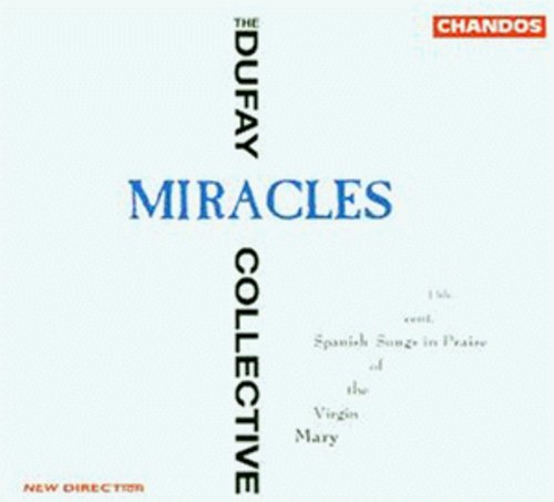 Dufay Collective - Miracles
