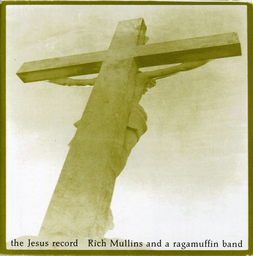 Rich Mullins - The Jesus Record