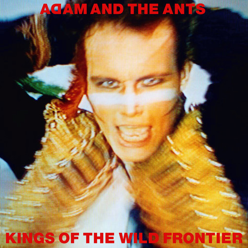 Kings Of The Wild Frontier (Deluxe Edition)