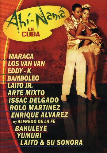 Ahi Nama in Cuba