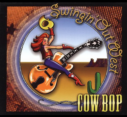 Swingin Out West