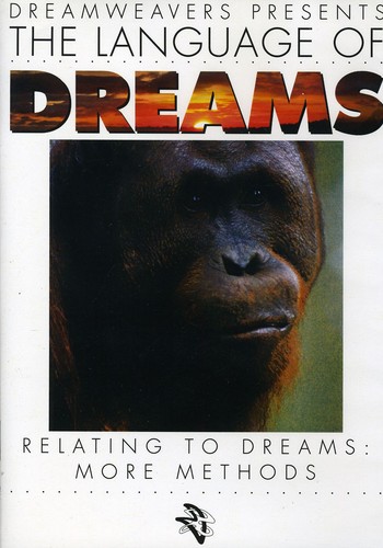 LANGUAGE OF DREAMS: MORE METHODS