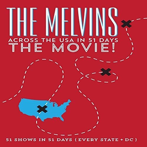 Melvins - MELVINS Across the USA in 51 Days: The Movie