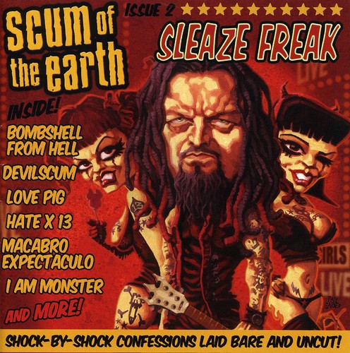 Scum Of The Earth - Sleaze Freak