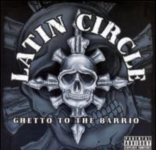 Ghetto to the Barrio [Explicit Content]