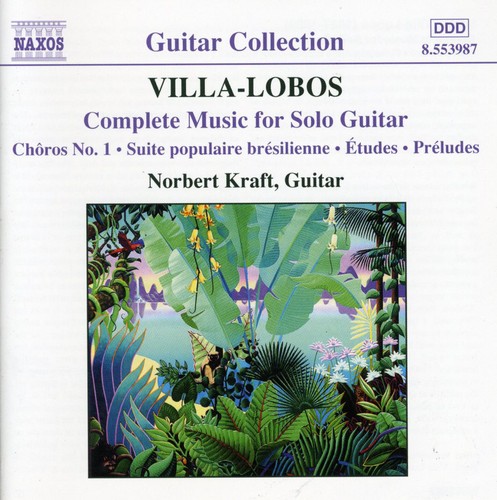 Norbert Kraft - Complete Music for Solo Guitar
