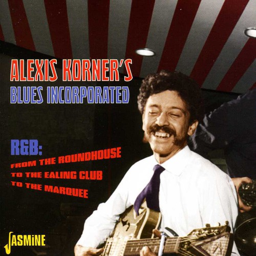 From the Roundhouse to the Ealing Club [Import]