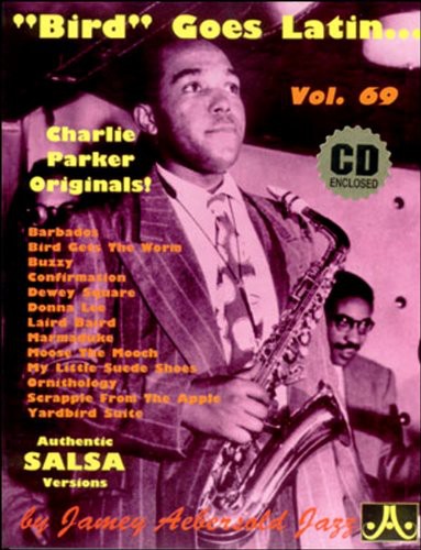 Bird Goes Latin: Charlie Parker Originals