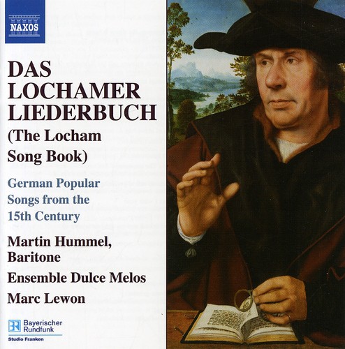Martin Hummel - Das Lochamer Liederbuch (The Locham Song Book)