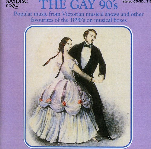 The Gay 90's