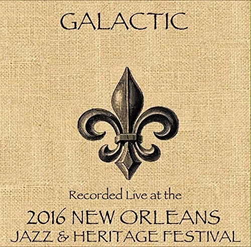 Live at JazzFest 2016