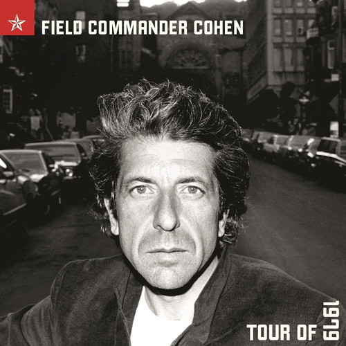 Leonard Cohen - Field Commander Cohen Tour Of 1979 (Hol)