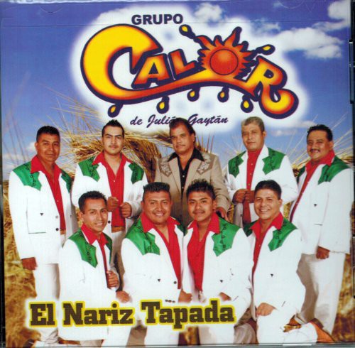 Grupo Calor - Nariz Tapada
