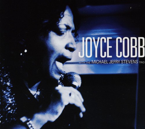 COBB,JOYCE /  WITH THE MICHAEL JEFRY STEVENS TRIO