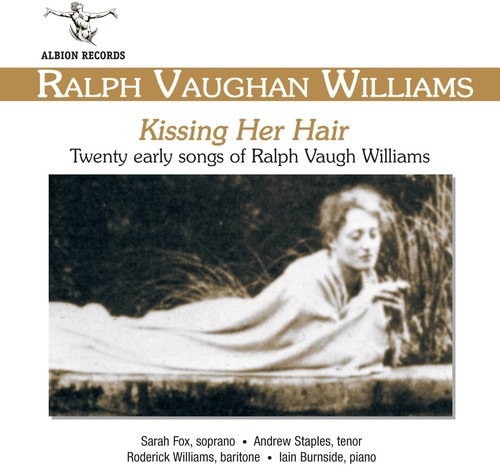 Kissing Her Hair: Early Songs
