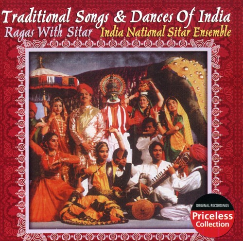 Traditional Songs and Dances Of Indian: Ragas With Sitars