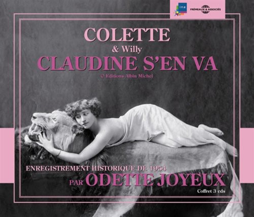 Claudine S'en Va: Colette and Willy