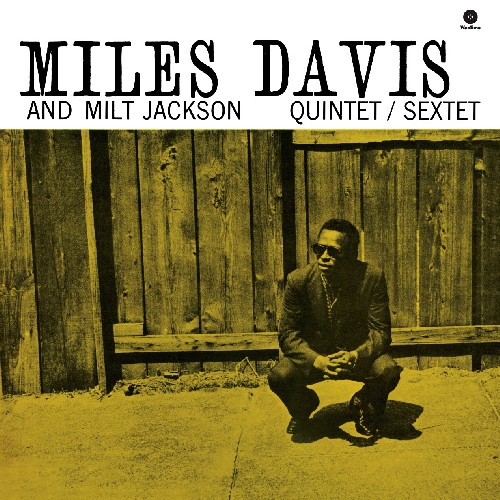 Miles Davis & Milt Jackson Quintet [Import]