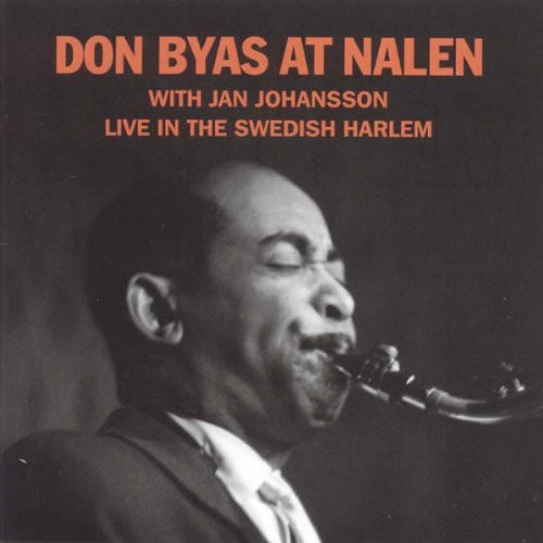 Don Byas at Nalen [Import]
