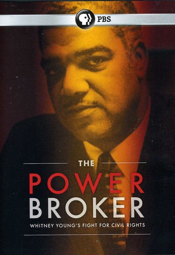 The Powerbroker: Whitney Young's Fight for Civil Rights