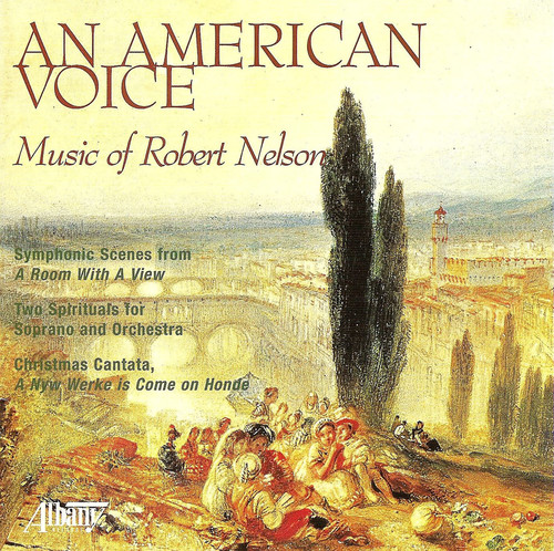 American Voice: Music of Robert Nelson