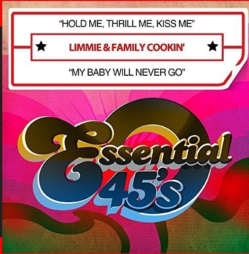 Hold Me, Thrill Me, Kiss Me /  My Baby Will Never Go