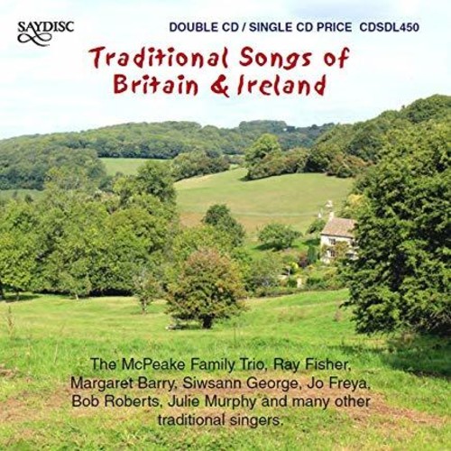 Traditional Songs of Britain & Ireland