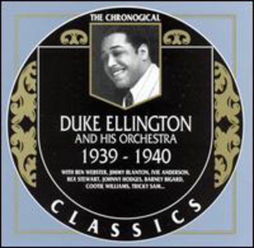 Duke Ellington & His Orchestra 1939-40