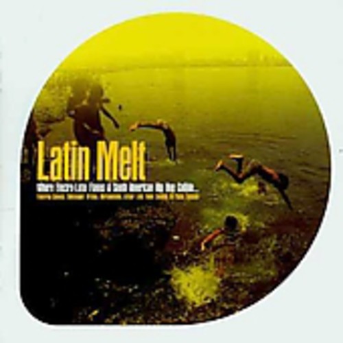 Latin Melt [Import]