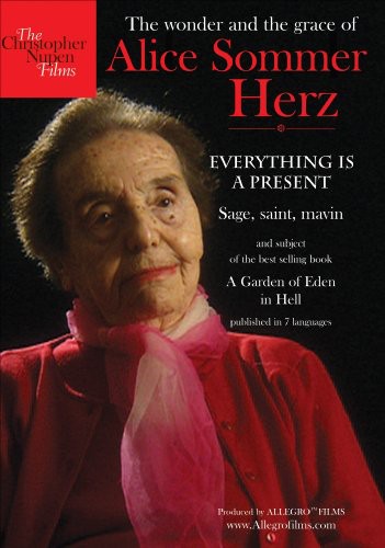 Everything Is a Present: The Wonder and Grace of Alice Sommer Hertz