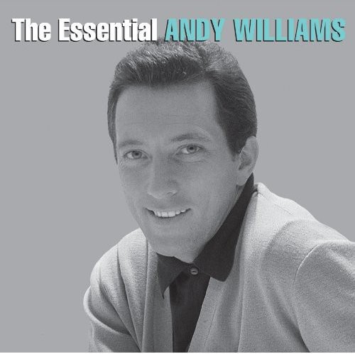 The Essential Andy Williams