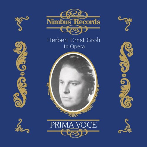 Herbert Ernst Groh in Opera