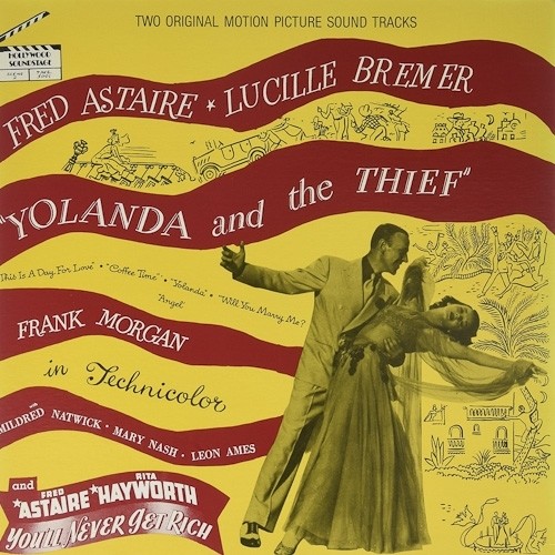 Yolanda and the Thief / Never Get Rich (Original Soundtrack)