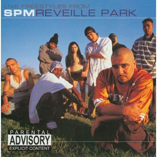 South Park Mexican (SPM) - Reveille Park