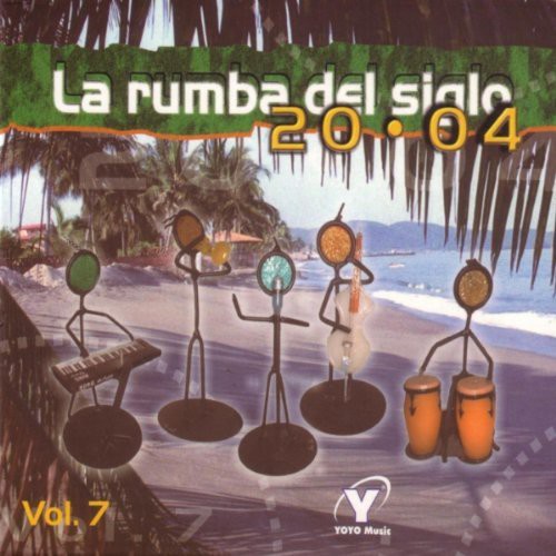 La Rumba Del Siglo 2004, Vol. 7