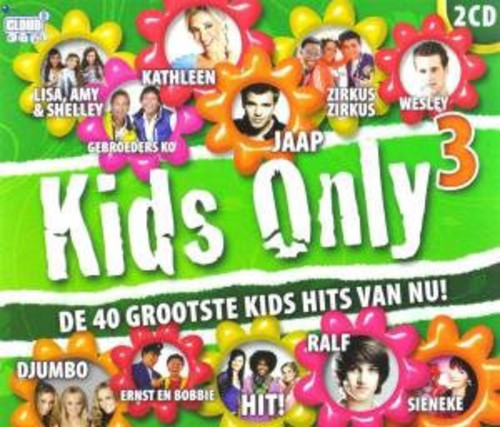 Kids Only Deel 3 [Import]