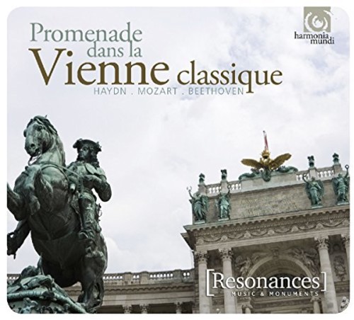 Promenade Dans La Vienne Classique - Haydn, Mozart And Beethoven