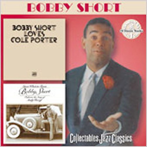 Bobby Short Loves Cole Porter /  Guess Who's In Town