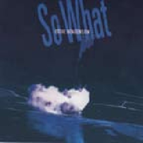 So What [Import]
