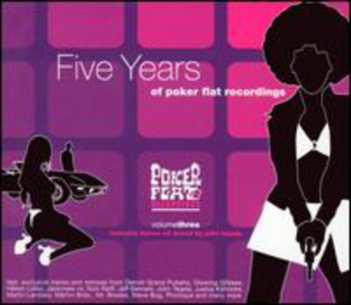 Presents Poker Flat 3: Five Years of Poker Flat