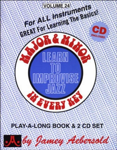 Major & Minor-Learn To Improvise Jazz - Major & Minor: Learn To Improvise