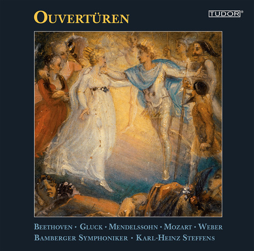 Mendelssohn Beethoven Cherubini Gluck: Overtures
